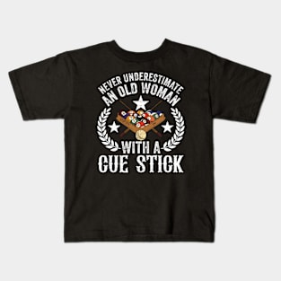 Never Underestimate An Old Woman With A Cue Stick Kids T-Shirt